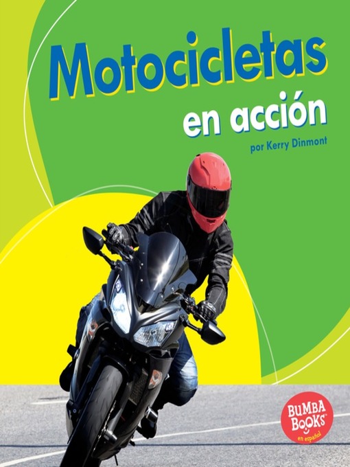 Title details for Motocicletas en acción (Motorcycles on the Go) by Kerry Dinmont - Available